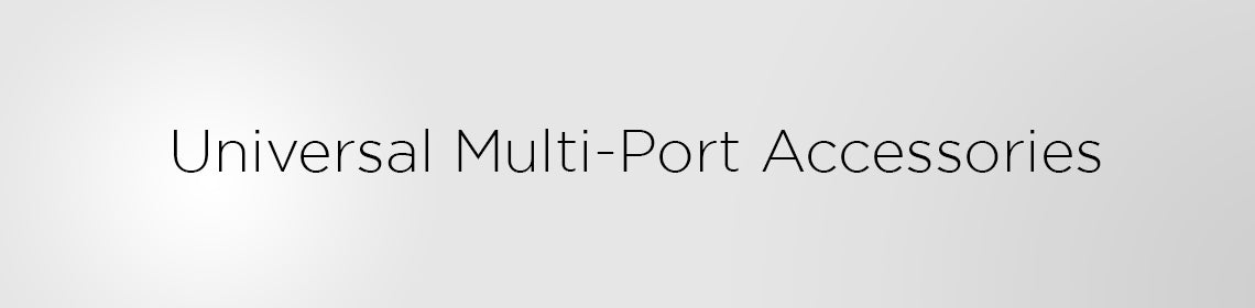 Accessoires universels multi-ports