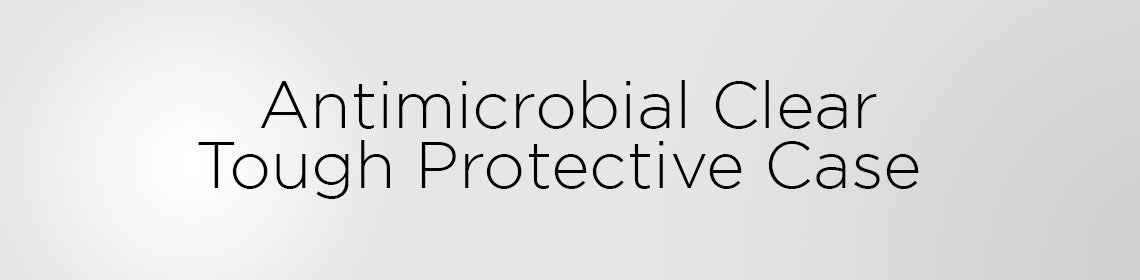 Antimicrobial Clear Protective Cases
