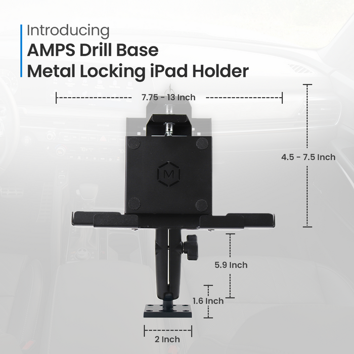 Mighty Mount® 9" to 13"AMPS Drill Base Metal Locking iPad / Tablet Holder